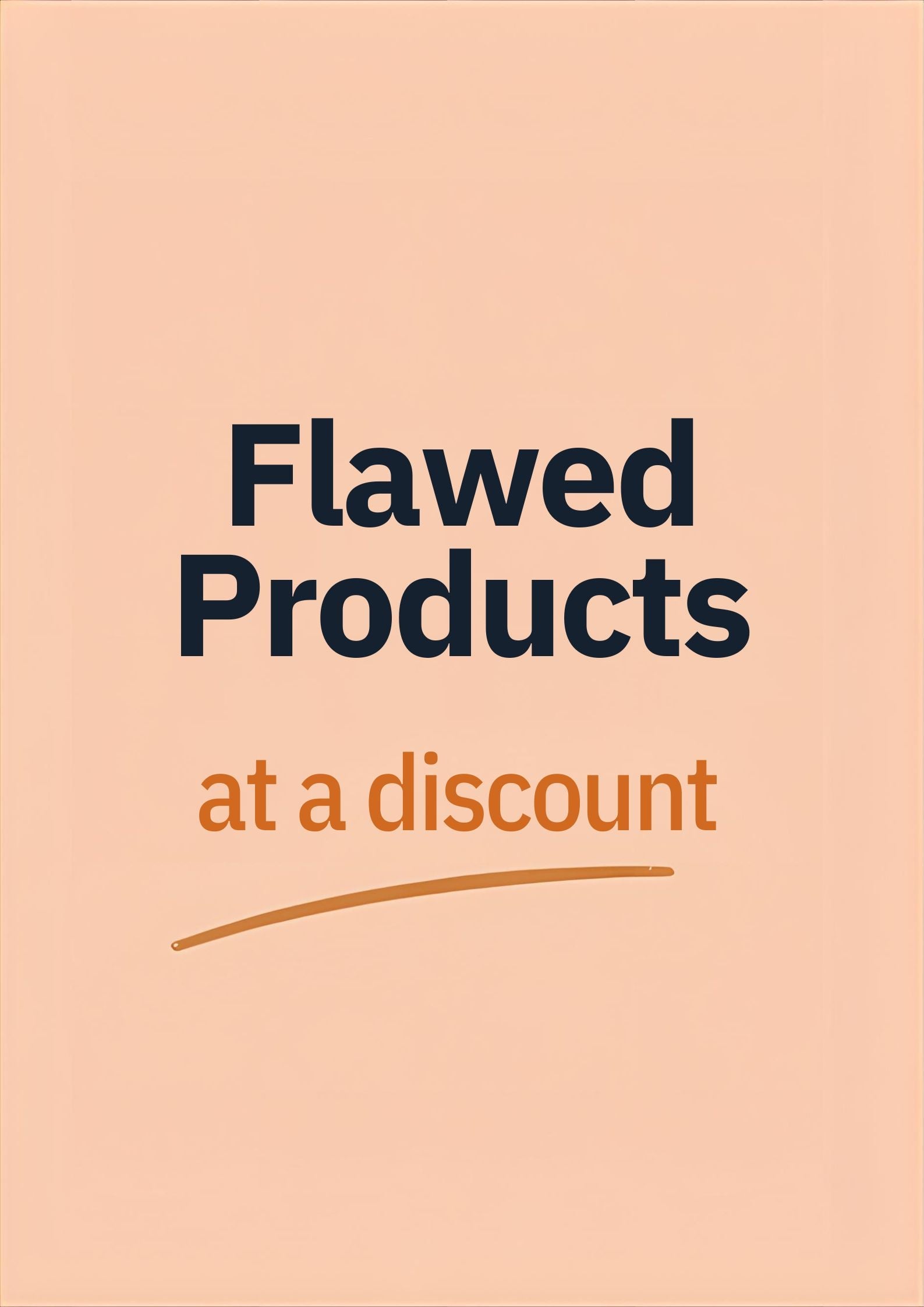Flawed/ Discounted products